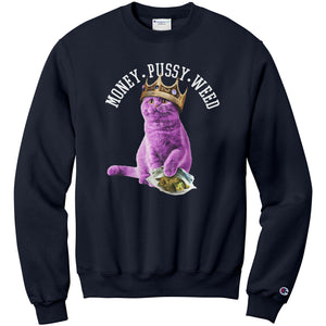 Money Pussy Weed Sweatshirt (Champion)
