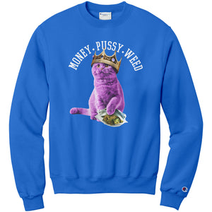 Money Pussy Weed Sweatshirt (Champion)
