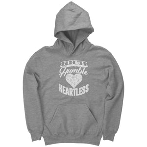 Rich, Humble, Heartless Youth Hoodie