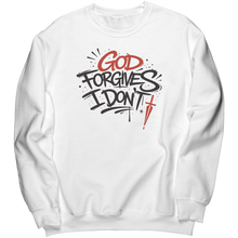God_Forgives_I_Dont_Sweatshirt_White_Mockup.png_15496002