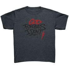God_Forgives_I_Dont_Youth_Tee_Dark_Heather_Mockup.png_15515958