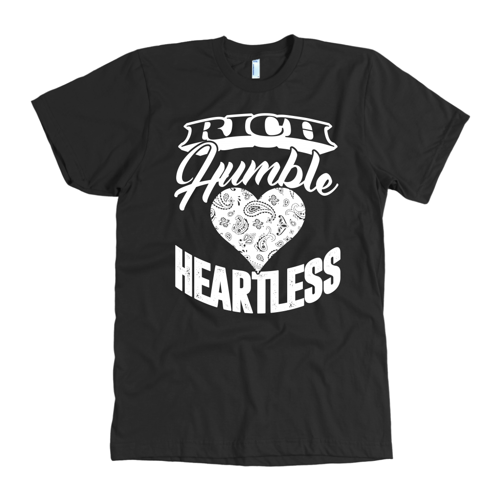 Rich Humble Heartless Men's T-Shirt (American Apparel)